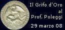 Il Grifo d'Oro al Prof. Ennio Poleggi, 29 marzo 08